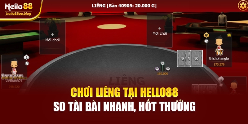 Chơi Liêng Tại Hello88 – So Tài Bài Nhanh, Hốt Thưởng